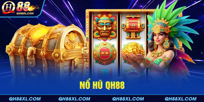 Tận hưởng hệ thống nổ hũ QH88 tốc độ cao Tận hưởng hệ thống nổ hũ QH88 tốc độ cao