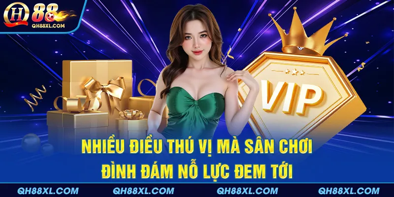 Nhiều điều thú vị mà sân chơi đình đám nỗ lực đem tới Nhiều điều thú vị mà sân chơi đình đám nỗ lực đem tới