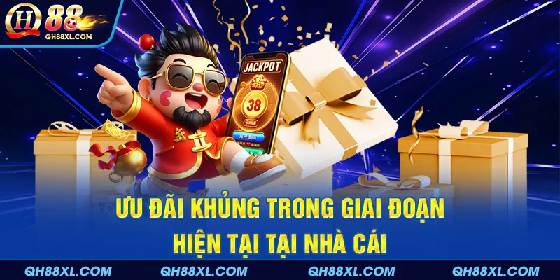 Ưu đãi khủng trong giai đoạn hiện tại tại nhà cái Ưu đãi khủng trong giai đoạn hiện tại tại nhà cái
